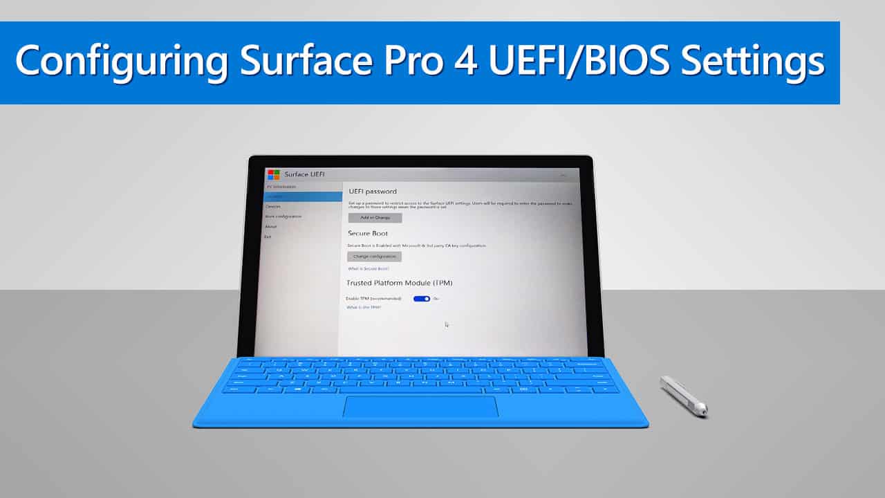 Configuration des paramètres UEFI / BIOS de Surface Pro 4